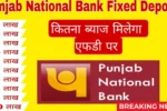PNB FD Scheme 2025