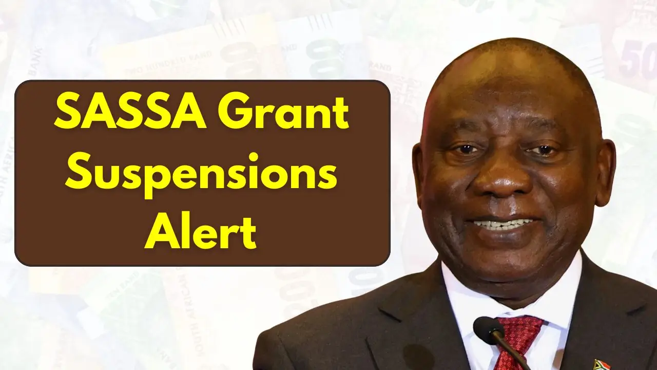 SASSA Grant Suspensions Alert